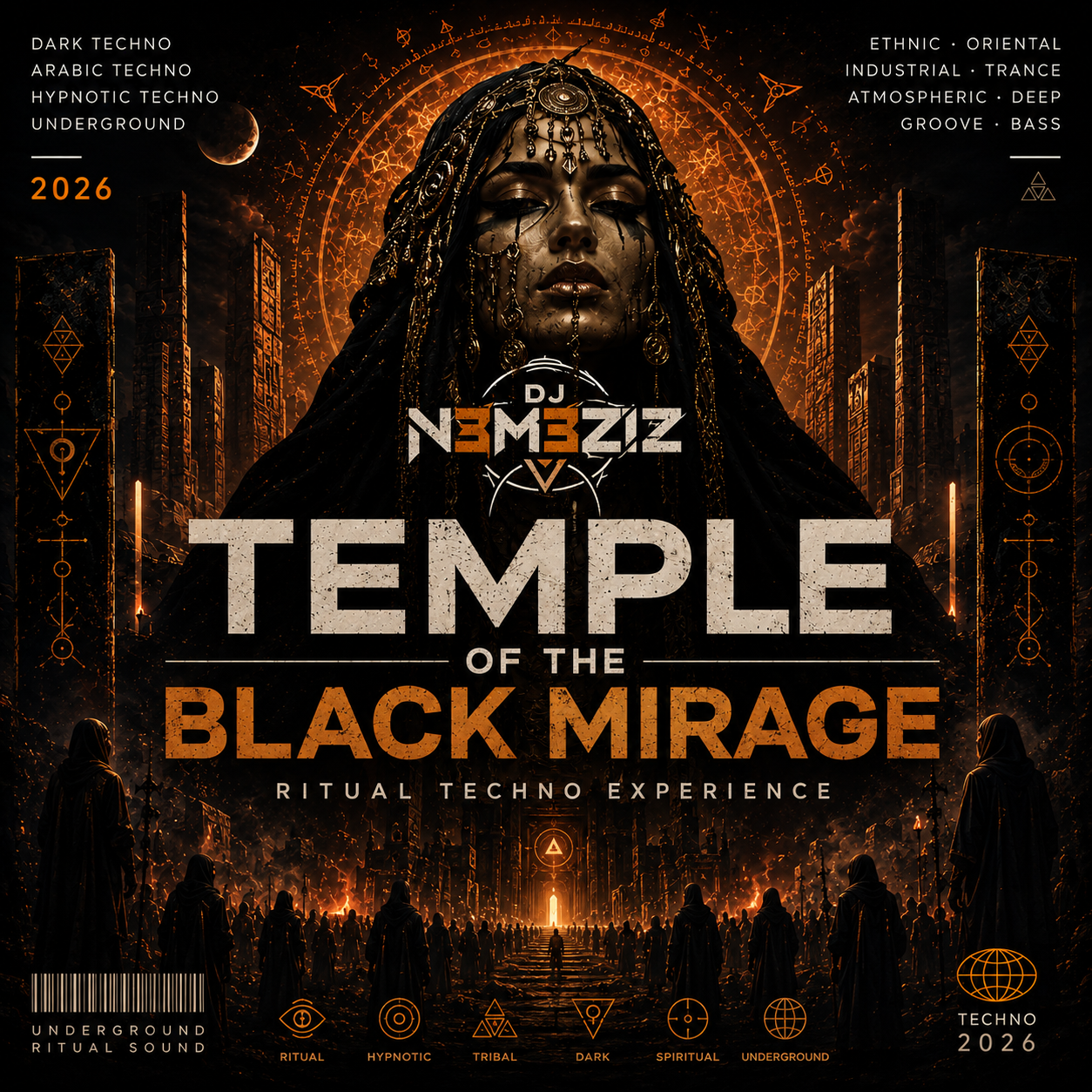 Temple Of The Black Mirage by DJ N3M3ZIZ | 🔥 Ritual Techno Experience | Arabic Dark Techno 2026